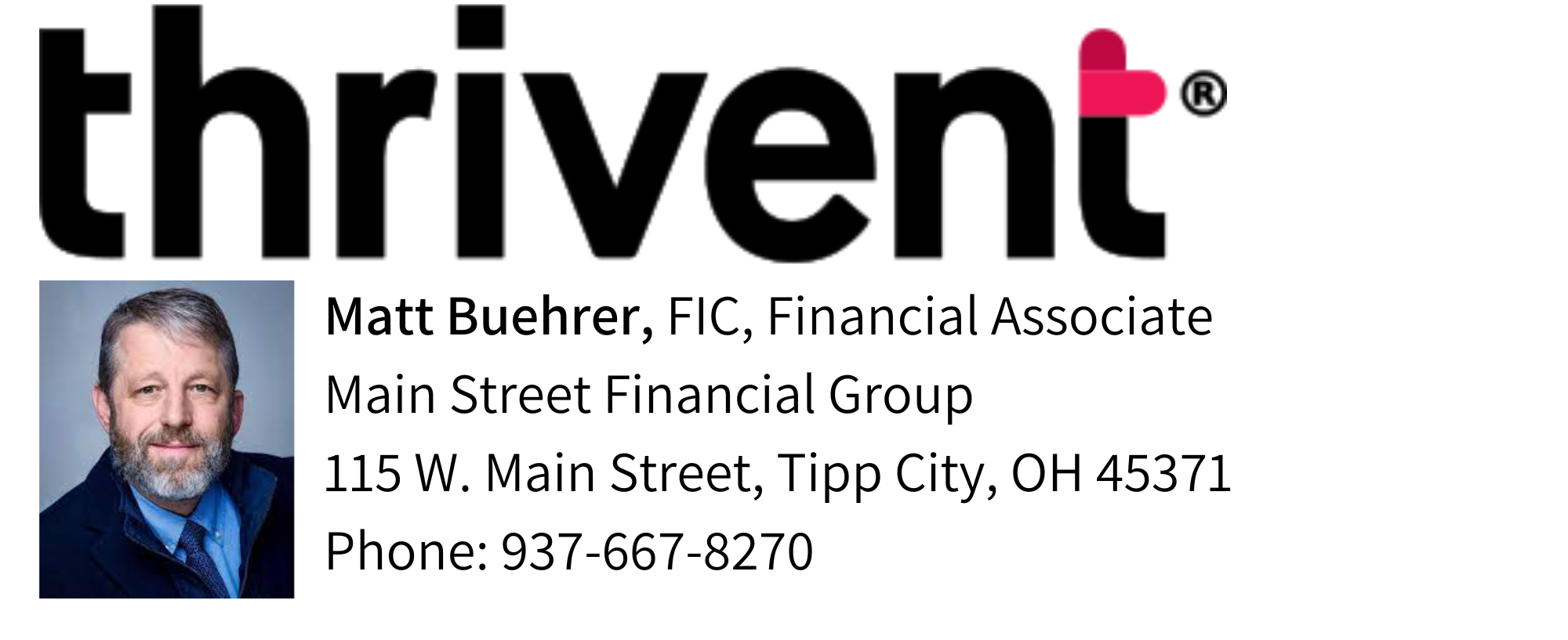 Thrivent — Matt Buehrer, FIC, Main Street Financial Group